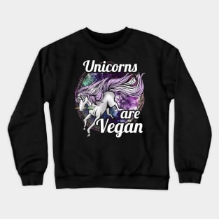 Unicorns are vegan Crewneck Sweatshirt